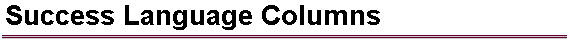 Success Language Columns
